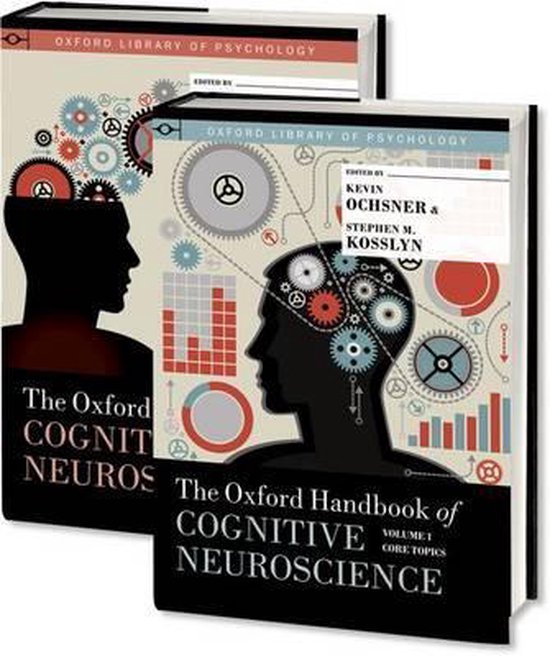 Oxford Library of Psychology-The Oxford Handbook of Cognitive Neuroscience, Two Volume Set