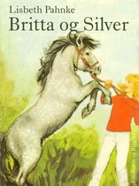 Britta-bøgerne 2 - Britta og Silver
