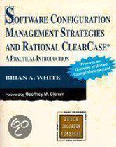 Software Configuration Management Strategies and Rational Clearcase