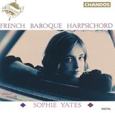 French Baroque Harpsichord / Sophie Yates