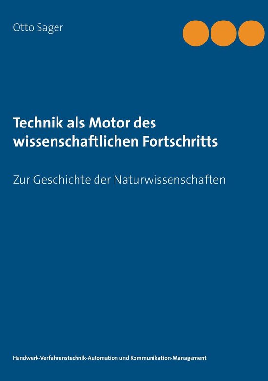 Technik als Motor des wissenschaftlichen Fortschritts - cover
