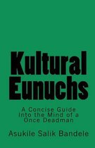 Kultural Eunuchs