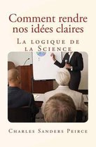 Comment Rendre Nos Id es Claires