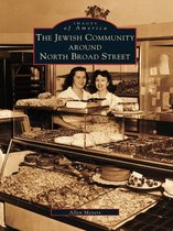 Images of America - The Jewish Community Around North Broad Street