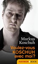 Voulez-vous KOSCHUH avec moi?