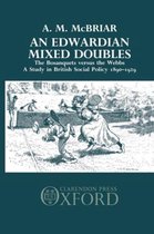 An Edwardian Mixed Doubles: The Bosanquets versus the Webbs