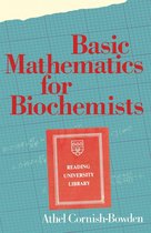 Basic Mathematics for Biochemists