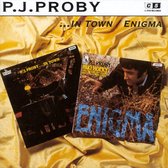 P.J. Proby's in Town/Enigma