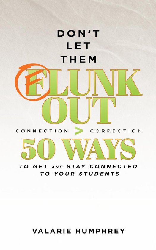 DON'T LET THEM FLUNK OUT