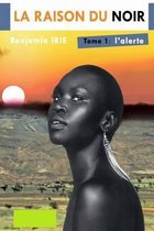 La Raison Du Noir