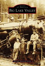 Images of America - Big Lake Valley