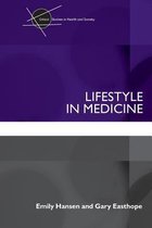 Critical Studies in Health and Society- Lifestyle in Medicine