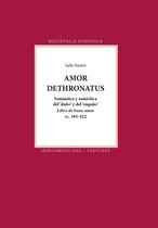Medievalia Hispanica 18 - Amor dethronatus