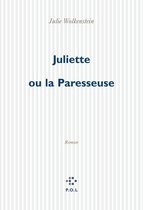 Juliette ou la Paresseuse