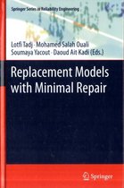 Replacement Models with Minimal Repair