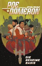 Star Wars - Star Wars - Poe Dameron III - Die geheime Basis