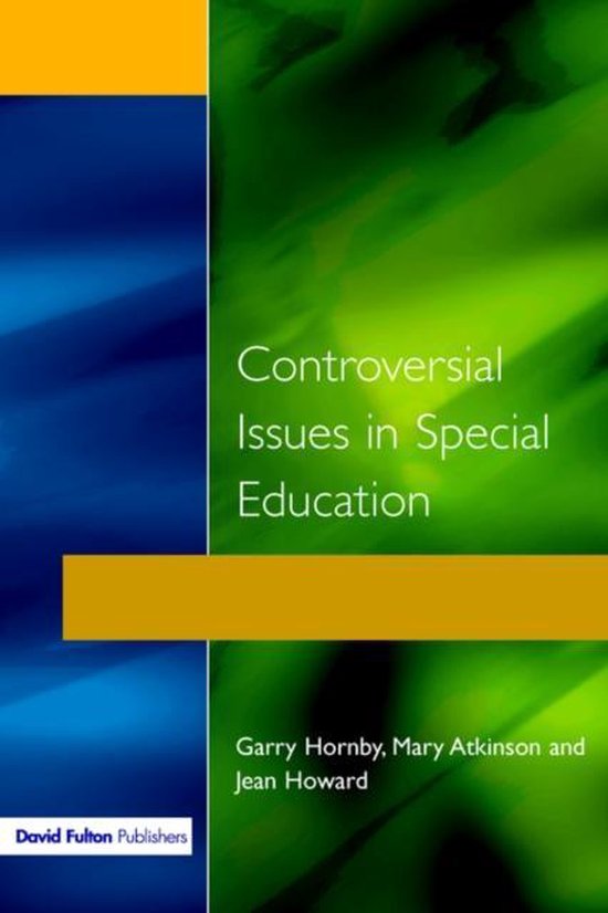 Controversial Issues in Special Education | 9781853464621 | Garry