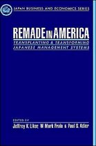 Japan Business and Economics Series- Remade in America