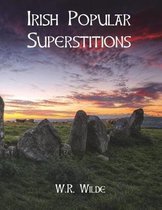 Irish Popular Superstitions