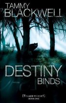 Destiny Binds