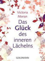 Das Glück des inneren Lächelns