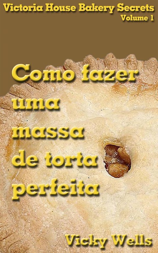 Como fazer uma massa de torta perfeita - cover