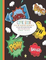 Comic Book Superhero Composition Notebook Wide Rule