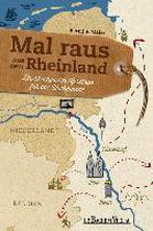 Mal raus aus dem Rheinland