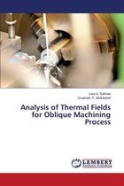Analysis of Thermal Fields for Oblique Machining Process
