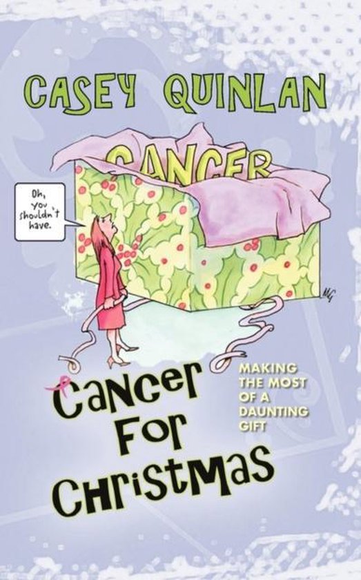 Cancer for Christmas, Casey Quinlan 9781936051410 Boeken
