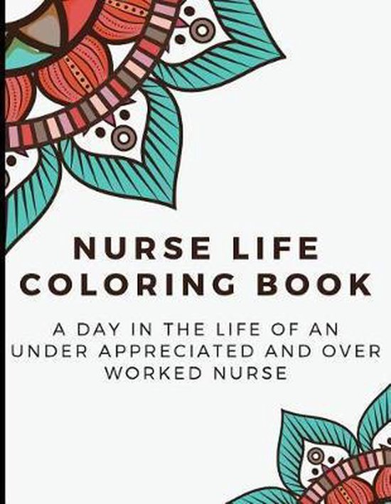 Nurse Life Coloring Book 9781093389098 Montgomery Peterson Boeken