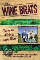 The Wine Brats' Guide to Living, With Wine