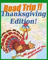 Road Trip - Thanksgiving Edition