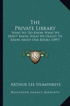 The Private Library