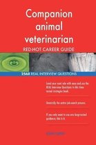 Companion Animal Veterinarian Red-Hot Career; 2568 Real Interview Questions