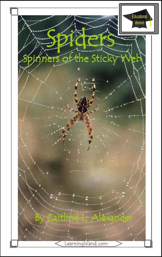 15-Minute Books 438 - Spiders: Spinners of the Sticky Web: E ... - cover