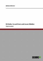 DJ-Kultur in Auditiven Und Neuen Medien