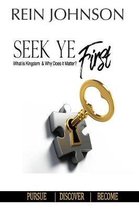 Seek Ye First