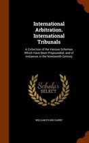 International Arbitration. International Tribunals