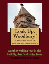 A Walking Tour of Woodbury, New Jersey