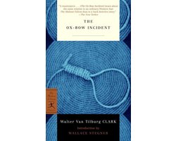 Modern Library Classics - The Ox-Bow Incident