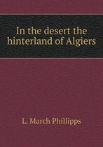 In the desert the hinterland of Algiers