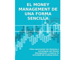 El money management de una forma sencilla