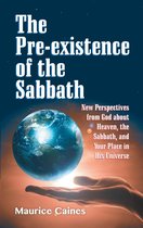 The Pre-existence of the Sabbath