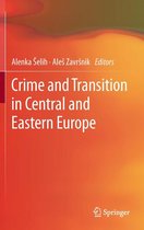 Crime and Transition in Central and Eastern Europe