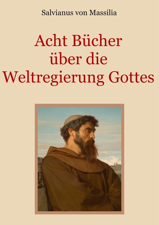 Schätze der christlichen Literatur 9 - Acht Bücher über d ... - cover
