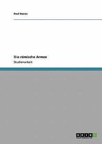 Die römische Armee