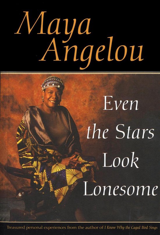 Maya Angelou zit in een stoel, met een bruin, gouden en blauw gewaad aan. De titel 'Even the Stars Look Lonesome' staat rechts.
