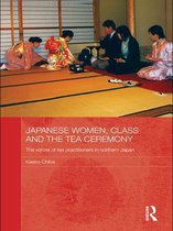 Japan Anthropology Workshop Series - Japanese Women, Class and the Tea Ceremony