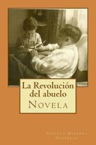 La Revoluci n del Abuelo